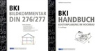 Wolfdietrich Kalusche - BKI Handbuch Kostenplanung im Hochbau. BKI Bildkommentar DIN 276/277, 2 Bde.