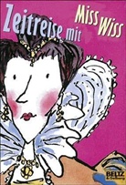 Terence Blacker - Zeitreise mit Miss Wiss