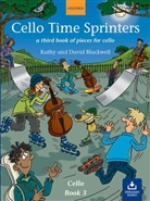 David Blackwell, Kathy Blackwell, Blackwell David, Blackwell Kathy - Cello Time Sprinters