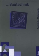 Walter Bläsi - Technische Mathematik Bautechnik