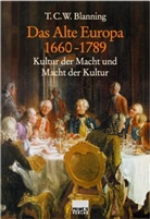 T. C. W. Blanning, T.C.W. Blanning - Das Alte Europa 1660-1789