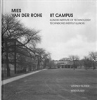 Werner Blaser - Mies van der Rohe - IIT Campus