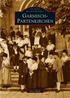 Peter Blath, Peter Peter Blath - Garmisch-Partenkirchen