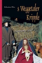 Sebastian Blau, Josef Eberle, Gerhard Hepper, Gerhard Hepper - s Weggetaler Kripple