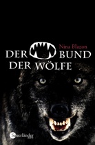 Nina Blazon - Der Bund der Wölfe