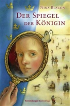 Nina Blazon - Der Spiegel der Königin