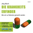 Jörg Blech - Die Krankheitserfinder, 6 Audio-CDs + 1 MP3-CD (Hörbuch)