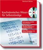 Reinhard Bleiber - Kaufmännisches Wissen für Selbstständige, m. CD-ROM