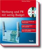 Reinhard Bleiber - Werbung und PR mit kleinem Budget, m. CD-ROM