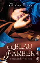 Olivier Bleys - Die Blaufärber