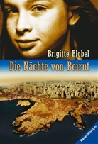 Brigitte Blobel - Die Nächte von Beirut