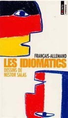 Genevieve Blum, Geneviève Blum, Collectif, Geneviève Blum, Initial Groupe, Nestor Salas... - Les idiomatics : français-allemand