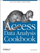 Bluttma, Ken Bluttman, Ken Bluttman &amp; Wayne S. Freeze, Freeze, Wayne Freeze, Wayne S Freeze... - Access Data Analysis Cookbook
