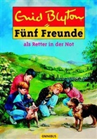 Enid Blyton - Fünf Freunde - Bd. 11: Fünf Freunde als Retter in der Not