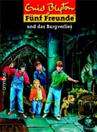 Enid Blyton - Fünf Freunde und das Burgverlies