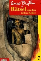 Enid Blyton - Rätsel um den tiefen Keller