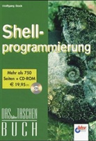 Wolfgang Bock - Shell-Programmierung, m. CD-ROM