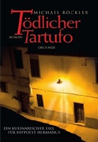 Michael Böckler - Tödlicher Tartufo