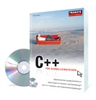 Oliver Böhm - C++ für Schnelleinsteiger, m. CD-ROM