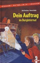 Julia Boehme, Renée Holler - Dein Auftrag im Burginternat