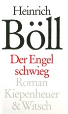Heinrich Böll - Der Engel schwieg
