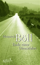 Heinrich Böll - Ende einer Dienstfahrt