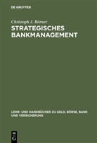Christoph J Börner, Christoph J. Börner - Strategisches Bankmanagement