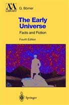 Gerhard Börner - The Early Universe
