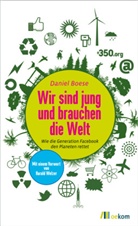 Daniel Boese - Wir sind jung und brauchen die Welt