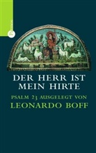 Leonardo Boff - Der Herr ist mein Hirte