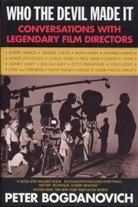 Peter Bogdanovich - Who the Devil Made It