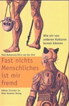 Pau Bohannan, Paul Bohannan, Dirk van der Elst - Fast nichts Menschliches ist mir fremd