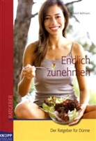 Friedrich Bohlmann - Endlich zunehmen