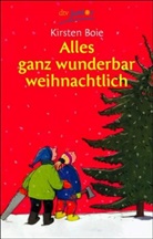 Kirsten Boie - Alles ganz wunderbar weihnachtlich