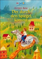 Kirsten Boie - Der durch den Spiegel kommt