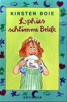 Kirsten Boie - Sophies schlimme Briefe