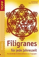 Nelli Bolgert, Ralph Krumbacher - Filigranes für jede Jahreszeit