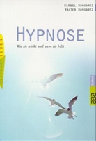 Bärbel Bongartz, Walter Bongartz - Hypnose