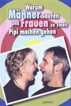 Borghors, Hans Borghorst, Breitenfeldt, Tom Breitenfeldt - Warum Männer saufen und Frauen zu zweit Pipi machen gehen