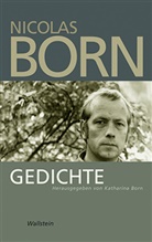 Nicolas Born, Katharin Born, Katharina Born - Gedichte
