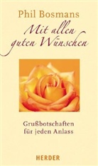 Phil Bosmans - Mit allen guten Wünschen