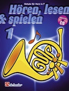 Petra Botma, Jaap Kastelein, Unknown - Hören, lesen & spielen, Schule für Horn in F, m. Audio-CD. Bd.1