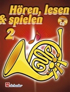 Petra Botma, Jaap Kastelein - Hören, lesen & spielen, Schule für Horn in F, m. Audio-CD. Bd.2. Bd.2