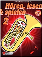 Tijmen Botma, Jaap Kastelein - Hören, lesen & spielen, Schule für Tenorhorn / Euphonium in B (TC), m. Audio-CD. Bd.2