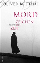 Oliver Bottini - Mord im Zeichen des Zen