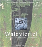 Robert Bouchal, Johannes Sachslehner - Waldviertel