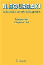 N Bourbaki, N. Bourbaki, Nicolas Bourbaki - Eléments de Mathématique: Intégration