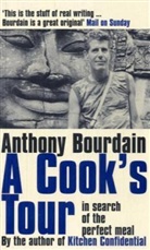 Anthony Bourdain - A Cook's Tour