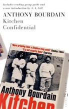 Anthony Bourdain - Kitchen Confidential