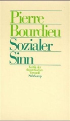 Pierre Bourdieu - Sozialer Sinn